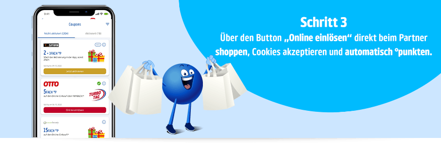 Schritt 3 Über den Button „Online einlösen“ direkt beim Partner shoppen, Cookies akzeptieren und °punkten.