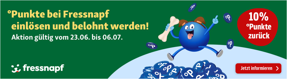 Punkte bei Fressnapf einlösen und 10% zurück erhalten. Bis 06.07.25. Hier informieren.