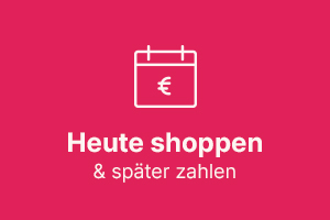 Heute shoppen und später zahlen