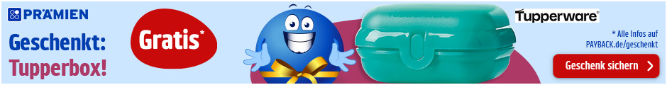 PAYBACK Prämien: Beim Kauf einer Aktionsprämie gibt's eine gratis Tupperbox dazu.
