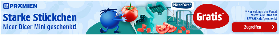 Gratis Nicer Dicer. Nur solange der Vorrat reicht.