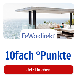 Bei FeWo direkt 10fach Punkte. Hier Coupon aktivieren.