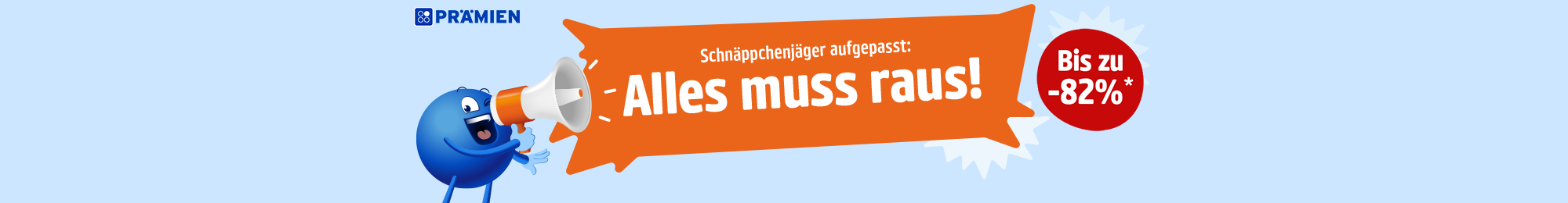 Schnäppchenjäger aufgepasst: Alles muss raus. Bis zu -82%.