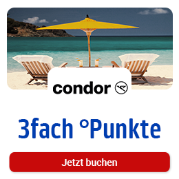 Jetzt bei Condor 3fach °Punkte. Hier Coupon aktivieren.