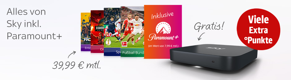 Viele Extra Punkte und alles von Sky inkl. Paramount+ für nur 39,99 € monatlich.