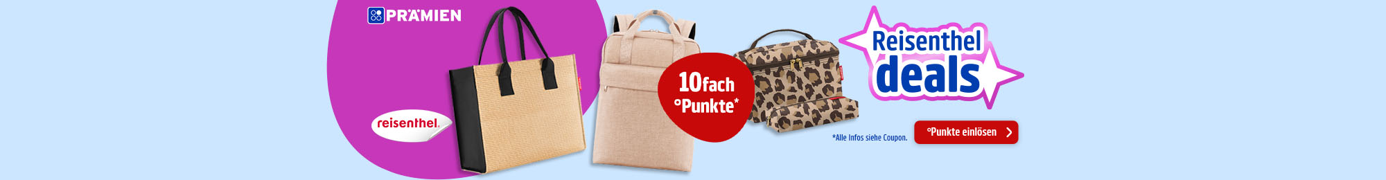 Prämien: 10fach Punkte auf ausgewählte Reisenthel Highlights. Jetzt schnell Punkte einlösen!