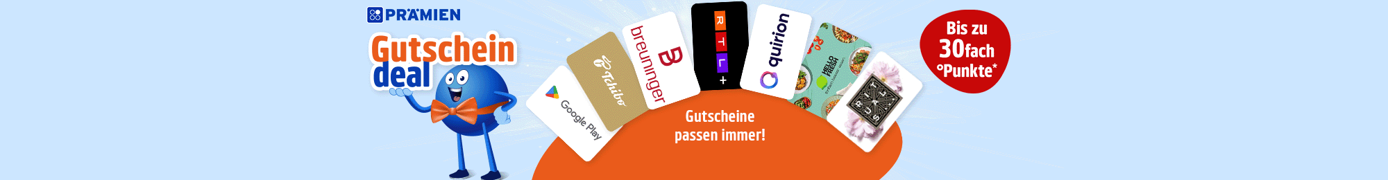 Gutschein Deal. Bis zu 30fach °Punkte.