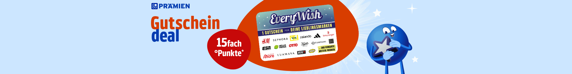 PAYBACK Prämien: 15fach Punkte auf eine EveryWish Gutschein-Bestellung! Jetzt Coupon aktivieren.