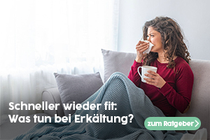 Schneller wieder fit: Was tun bei Erkältung?