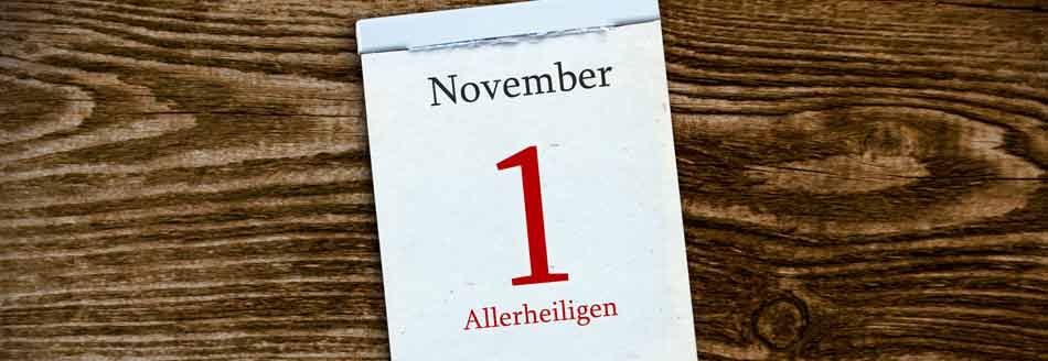 Ist Allerheiligen ein Feiertag?