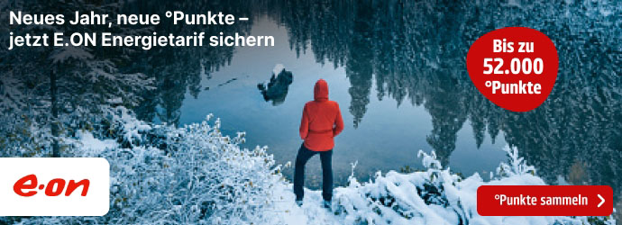 e.on: Bis zu 54.000 Punkte. Lassen Sie Ihr Punktekonto glühen – mit neuer Energie