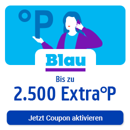 Blau - bis zu 2.500 Extra°Punkte