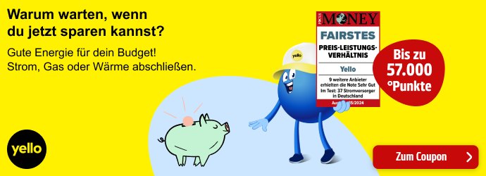 Yello - Strom, Gas oder Wärme abschließen und bis zu 57000 Punkte sammeln. Hier klicken.