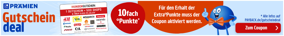 PAYBACK Prämien: 10fach Punkte auf eine Wunschgutscheinbestellung! Zum Coupon.