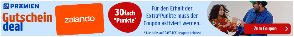PAYBACK Prämien: 30fach Punkte auf eine Zalando Gutscheinbestellung! Zum Coupon.