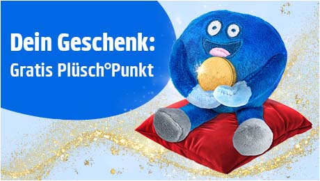 Gratis Plüsch Punkt geschenkt und mit etwas Glück echtes Gold finden!