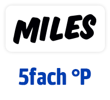 Jetzt bei Miles 5fach punkten. Hier Coupon aktivieren.