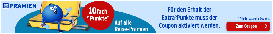 PAYBACK Prämien: 10fach Punkte auf alle Reise-Prämien. Zum Coupon.